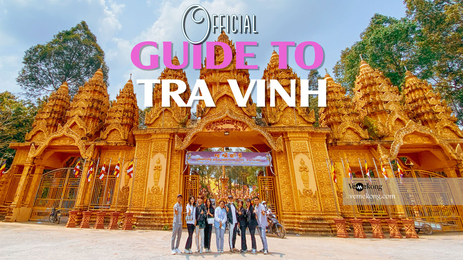 Visit Tra Vinh – Official Tra Vinh Travel Guide